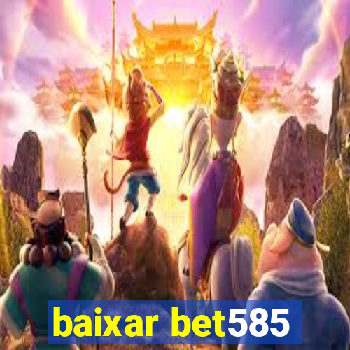 baixar bet585